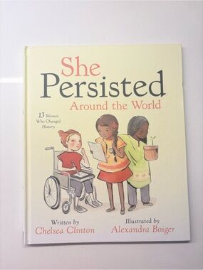 She PersistedAround theWorldWomen  (Signed Edition) by Chelsea Clinton